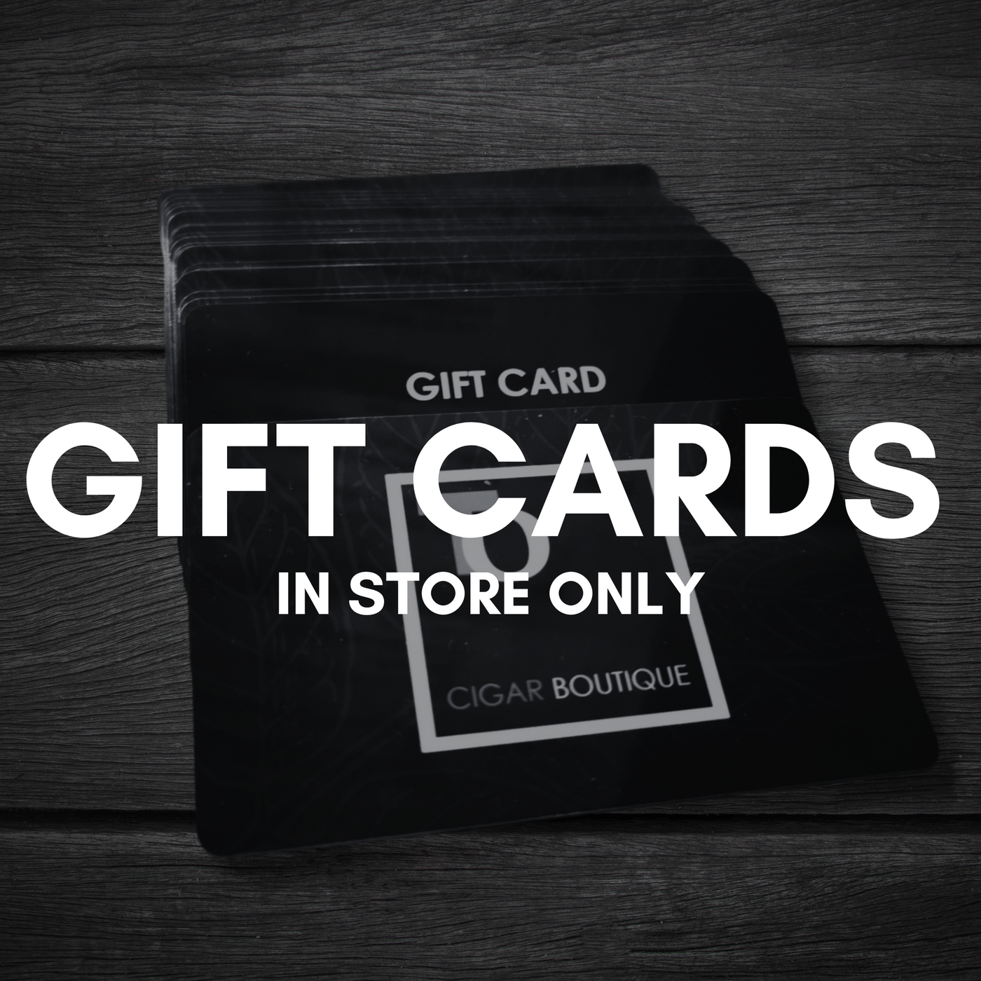 Gift Cards for In Store Use, Cigar Shop Gift Cards